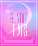 2 BUNDLE DEALS